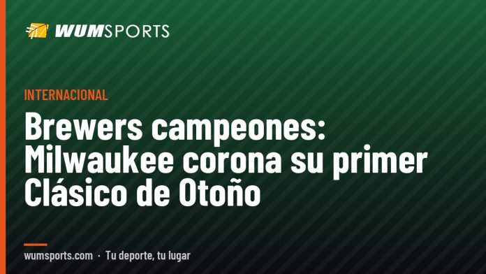 Brewers campeones: Milwaukee corona su primer Clásico de Otoño Brewers campeones