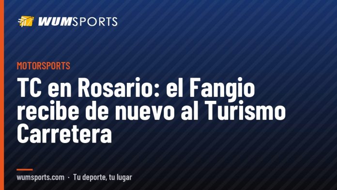 TC en Rosario: TC en Rosario: el Fangio recibe de nuevo al Turismo Carretera